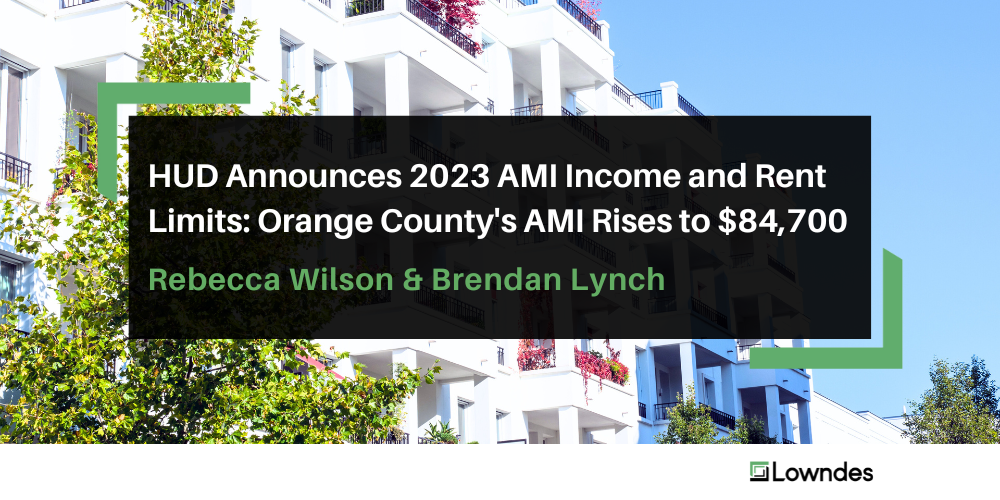 HUD Announces 2023 AMI and Rent Limits Orange County's AMI
